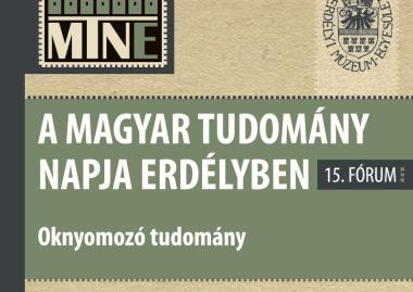 A Magyar Tudomány Napja Erdélyben 15. fórum - megnyitó, plenáris előadások