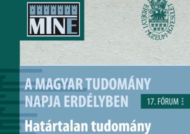 A Magyar Tudomány Napja Erdélyben 17. fórum