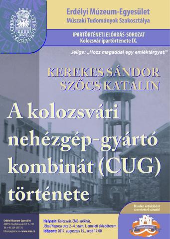 Kerekes Sándor, Szőcs Katalin: A kolozsvári nehézgép-gyártó kombinát (CUG) története.