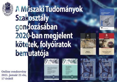 A Műszaki Tudományok Szakosztály gondozásában 2020-ban megjelent kötetek, folyóiratok  bemutatója