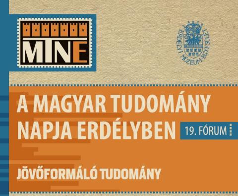 A Magyar Tudomány Napja Erdélyben 19. fórum Jövőformáló tudomány - videókonferencia