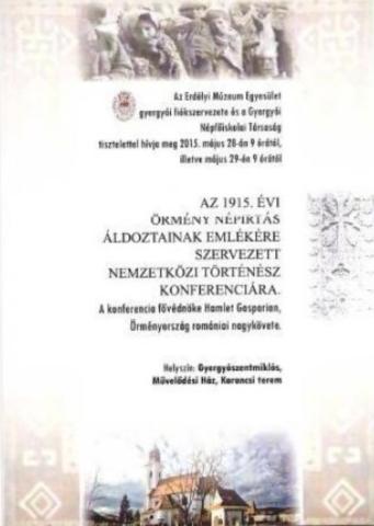 Megemlékező Nemzetközi Történész Konferencia  az örmény Genocídium áldozatainak tiszteletére 